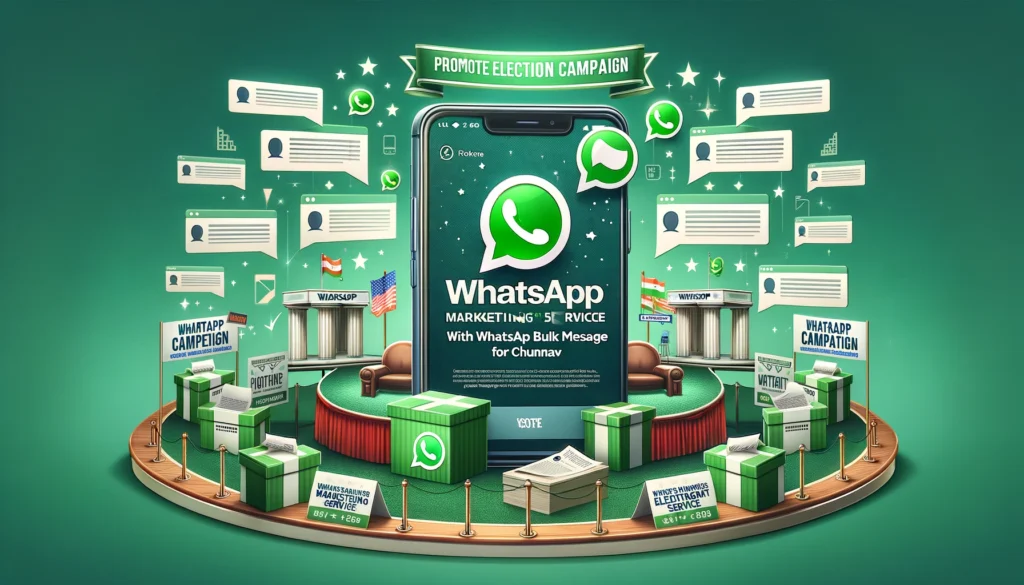 WhatsApp marketing service for Election campaigns